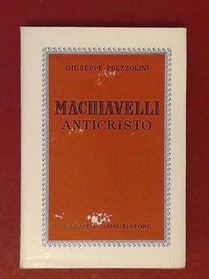 Machiavelli Anticristo. Volume 1 out of the series "Diorama."