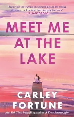 Seller image for Meet Me at the Lake for sale by BuchWeltWeit Ludwig Meier e.K.