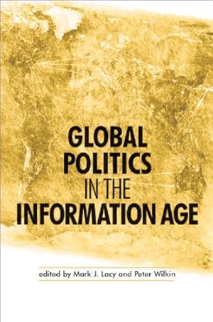 Bild des Verkufers fr Global politics in the information age [Paperback ] zum Verkauf von booksXpress