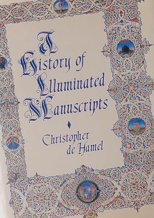 Seller image for A History of Illuminated Manuscripts for sale by Bertram Rota Ltd