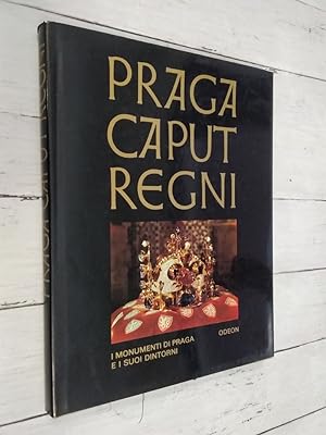 Imagen del vendedor de Praga, caput regni. I monumenti di Praga e i suoi dintorni a la venta por Librera Dilogo