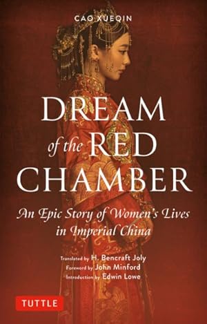 Imagen del vendedor de Dream of the Red Chamber : An Epic Story of Women's Lives in Imperial China a la venta por GreatBookPrices