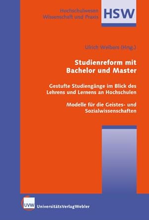 Bild des Verkufers fr Studienreform mit Bachelor und Master: Gestufte Studiengnge im Blick des Lehrens und Lernens an Hochschulen (Hochschulwesen: Wissenschaft und Praxis) zum Verkauf von CSG Onlinebuch GMBH