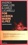 Seller image for POR LA BOCA MUERE EL PEZ for sale by AG Library