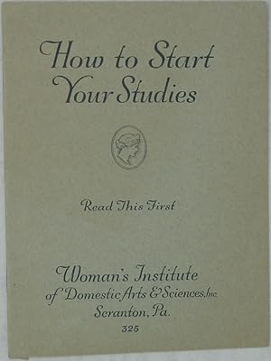 Seller image for How to Start Your Studies: Read This First for sale by Powell's Bookstores Chicago, ABAA