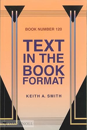 Immagine del venditore per TEXT IN THE BOOK FORMAT venduto da Oak Knoll Books, ABAA, ILAB