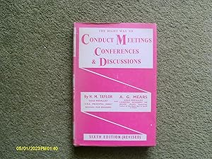 Imagen del vendedor de The Right Way To Conduct Meetings Conferences & Discussions a la venta por Buybyebooks