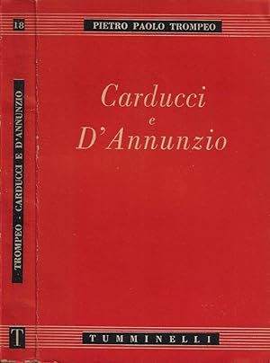 Bild des Verkufers fr Carducci e D'Annunzio Saggi e postille zum Verkauf von Biblioteca di Babele