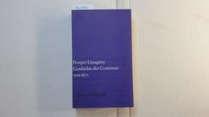 Imagen del vendedor de Geschichte der Commune von 1871 a la venta por Gebrauchtbcherlogistik  H.J. Lauterbach