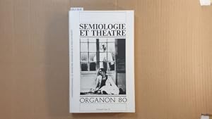 Organon N° 80 Sémiologie et théâtre