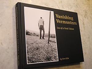 Immagine del venditore per Vanishing Vermonters, Loss of a Rural Culture venduto da Craftsbury Antiquarian Books