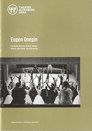 Seller image for Programmheft Peter Tschaikowski EUGEN ONEGIN Premiere 7. Februar 2020 Gera Grosses Haus Spielzeit 2019 / 2020 for sale by Programmhefte24 Schauspiel und Musiktheater der letzten 150 Jahre