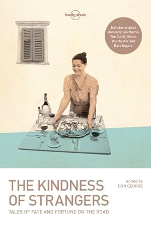 Immagine del venditore per Lonely Planet The Kindness of Strangers venduto da GreatBookPricesUK