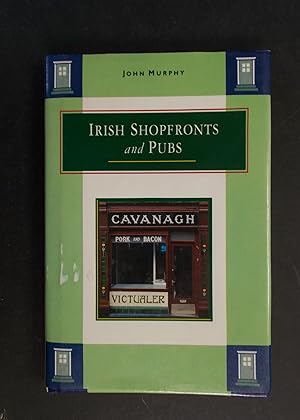 Seller image for Irish Shopfronts and Pubs for sale by Antiquariat Strter