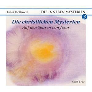 Bild des Verkufers fr Die christlichen Mysterien : Auf den Spuren von Jesus, Gelesen von Monika Bernegg, CD, Die Inneren Mysterien 3 zum Verkauf von AHA-BUCH GmbH