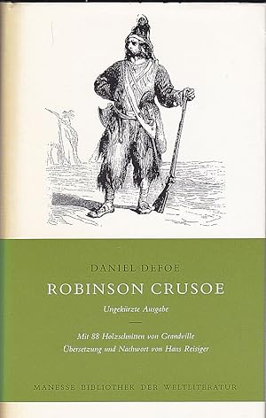 Bild des Verkufers fr Robinson Crusoe. Ungekrzte Ausgabe zum Verkauf von Versandantiquariat Karin Dykes