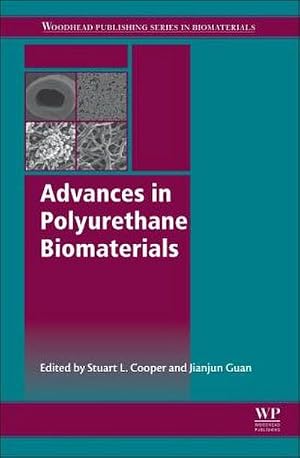 Imagen del vendedor de Advances in Polyurethane Biomaterials a la venta por BuchWeltWeit Ludwig Meier e.K.