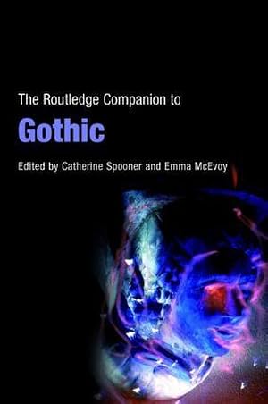 Imagen del vendedor de The Routledge Companion to Gothic a la venta por BuchWeltWeit Ludwig Meier e.K.