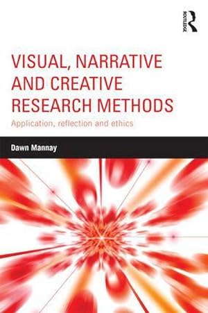 Seller image for Visual, Narrative and Creative Research Methods for sale by BuchWeltWeit Ludwig Meier e.K.