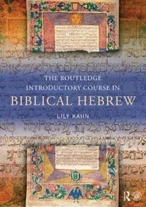 Immagine del venditore per The Routledge Introductory Course in Biblical Hebrew venduto da BuchWeltWeit Ludwig Meier e.K.