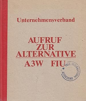 Seller image for [Joseph Beuys]. Unternehmensverband. Aufruf Zur Alternative for sale by Stefan Schuelke Fine Books