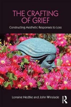 Bild des Verkufers fr The Crafting of Grief zum Verkauf von BuchWeltWeit Ludwig Meier e.K.