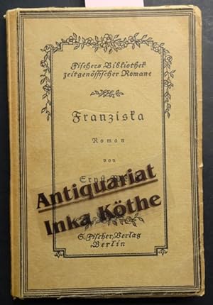 Franziska : Roman - Fischers Bibliothek zeitgenössischer Romane ; 11 -