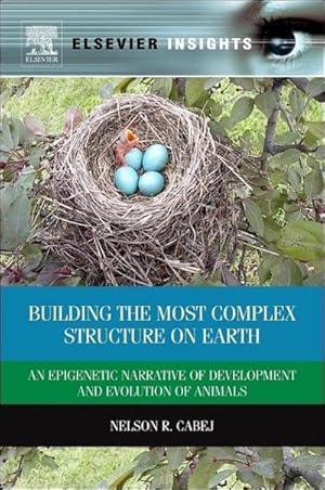Seller image for Building the Most Complex Structure on Earth for sale by BuchWeltWeit Ludwig Meier e.K.