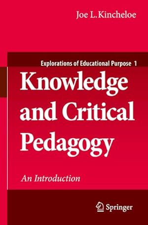 Image du vendeur pour Knowledge and Critical Pedagogy mis en vente par BuchWeltWeit Ludwig Meier e.K.