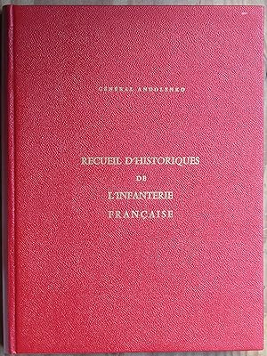 Imagen del vendedor de Recueil d'Historiques de l'Infanterie Franaise a la venta por Bouquinerie L'Ivre Livre