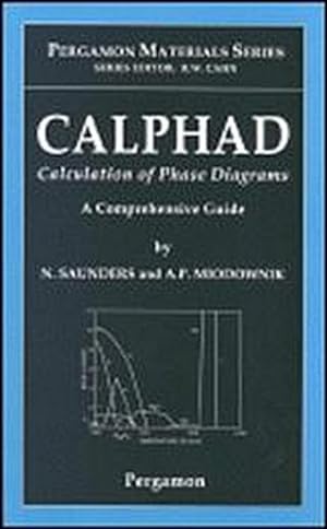 Seller image for CALPHAD (Calculation of Phase Diagrams): A Comprehensive Guide for sale by BuchWeltWeit Ludwig Meier e.K.