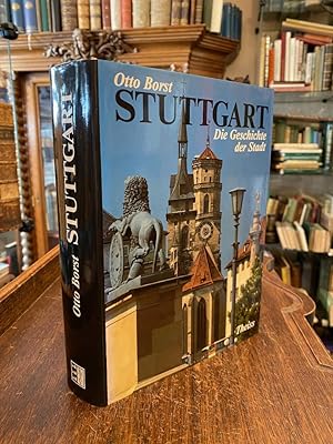 Bild des Verkufers fr Stuttgart : Die Geschichte der Stadt. zum Verkauf von Antiquariat an der Stiftskirche