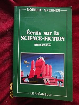 Bild des Verkufers fr CRITS SUR LA SCIENCE-FICTION - BIBLIOGRAPHIE zum Verkauf von LA FRANCE GALANTE