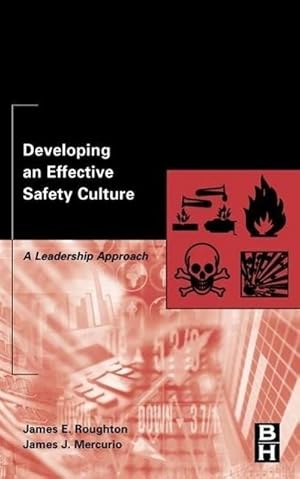 Imagen del vendedor de Developing an Effective Safety Culture a la venta por BuchWeltWeit Ludwig Meier e.K.