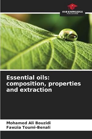 Immagine del venditore per Essential oils: composition, properties and extraction venduto da BuchWeltWeit Ludwig Meier e.K.