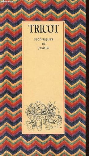 Image du vendeur pour Tricot techniques et points. mis en vente par Le-Livre