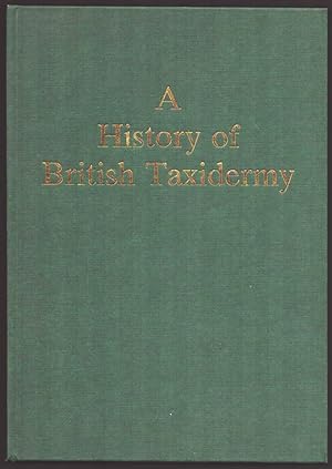 A History of British Taxidermy.