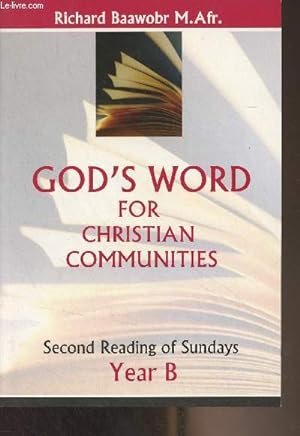 Bild des Verkufers fr God's Word for Christian Communities - Second Reading of Sundays, Year B zum Verkauf von Le-Livre