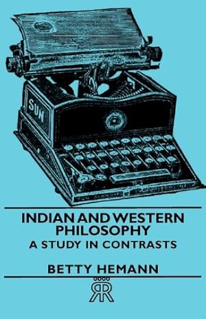 Seller image for Indian and Western Philosophy - A Study in Contrasts [Soft Cover ] for sale by booksXpress