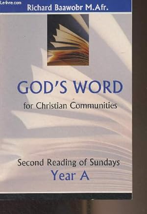 Bild des Verkufers fr God's Word for Christian Communities - Second Reading of Sundays, Year A zum Verkauf von Le-Livre