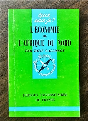 Bild des Verkufers fr L'CONOMIE DE l'AFRIQUE DU NORD; QUE SAIS-JE? 965 zum Verkauf von La Bouquinerie  Dd