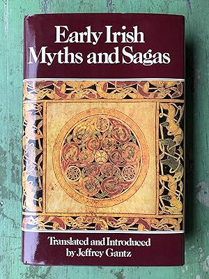 Seller image for Early Irish Myths and Sagas. Translated with an introduction by Jeffrey Gantz for sale by Under the Covers Antique Books