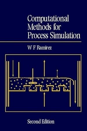 Imagen del vendedor de Computational Methods for Process Simulation a la venta por BuchWeltWeit Ludwig Meier e.K.