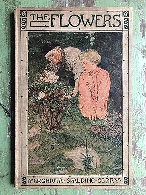 Imagen del vendedor de The Flowers by Margarita Spalding Gerry with illustrations by Elizabeth Shippen Green a la venta por Under the Covers Antique Books