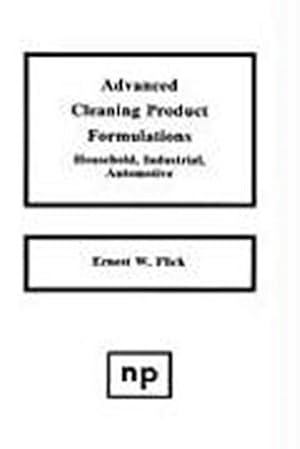Seller image for Advanced Cleaning Product Formulations, Vol. 1 for sale by BuchWeltWeit Ludwig Meier e.K.