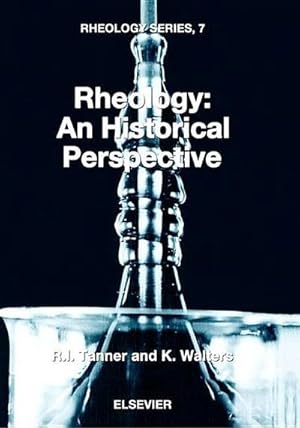 Image du vendeur pour Rheology: An Historical Perspective mis en vente par BuchWeltWeit Ludwig Meier e.K.