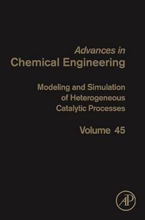 Seller image for Modeling and Simulation of Heterogeneous Catalytic Processes for sale by BuchWeltWeit Ludwig Meier e.K.