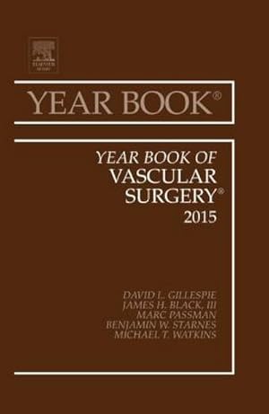 Image du vendeur pour Year Book of Vascular Surgery 2015 mis en vente par BuchWeltWeit Ludwig Meier e.K.