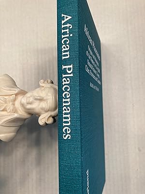 Bild des Verkufers fr African Placenames Origins and Meanings of the Names for over 2000 Natural Features, Towns, Cities, Provinces and Countries zum Verkauf von T. Brennan Bookseller (ABAA / ILAB)