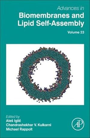 Immagine del venditore per Advances in Biomembranes and Lipid Self-Assembly venduto da BuchWeltWeit Ludwig Meier e.K.